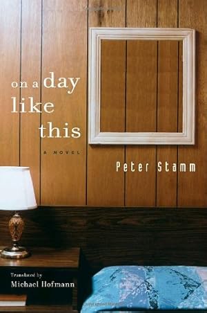 Seller image for On a Day Like This by Stamm, Peter [Hardcover ] for sale by booksXpress