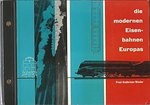 Immagine del venditore per Die Modernen Eisenbahnen Europas. Lexicon Editiones. Deutschsprachige Ausgabe. venduto da Lewitz Antiquariat