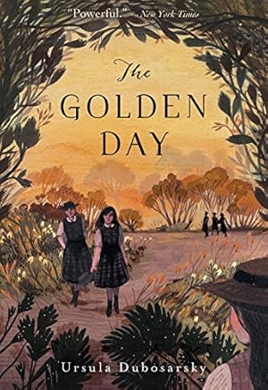 Seller image for The Golden Day by Dubosarsky, Ursula [Paperback ] for sale by booksXpress