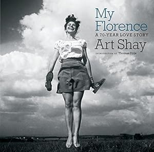 Bild des Verkufers fr My Florence: A 70-Year Love Story by Shay, Art [Paperback ] zum Verkauf von booksXpress