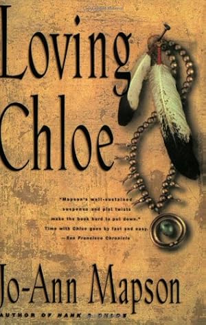 Seller image for Loving Chloe: A Novel by Mapson, Jo-Ann [Paperback ] for sale by booksXpress