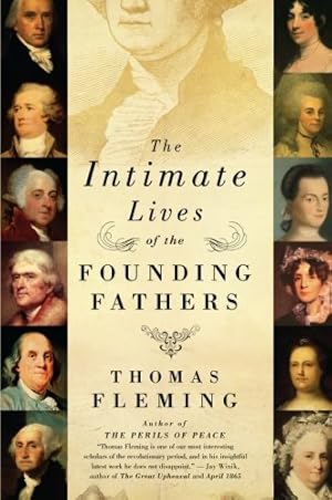 Seller image for The Intimate Lives of the Founding Fathers by Fleming, Thomas [Paperback ] for sale by booksXpress