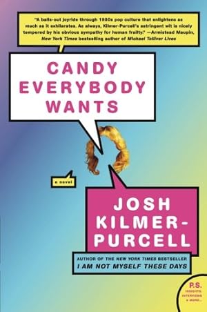 Seller image for Candy Everybody Wants by Josh Kilmer-Purcell [Paperback ] for sale by booksXpress
