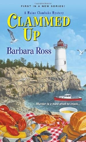 Seller image for Clammed Up (A Maine Clambake Mystery) by Ross, Barbara [Mass Market Paperback ] for sale by booksXpress