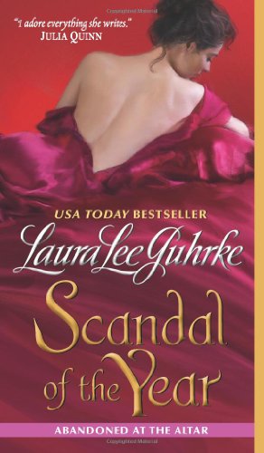 Seller image for Scandal of the Year: Abandoned at the Altar (The Abandoned At The Altar Series) by Guhrke, Laura Lee [Mass Market Paperback ] for sale by booksXpress
