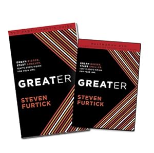 Seller image for Greater: Dream Bigger. Start Smaller. Ignite God's Vision for Your Life by Furtick, Steven [Paperback ] for sale by booksXpress