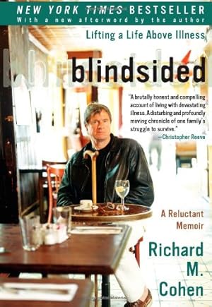 Imagen del vendedor de Blindsided: Lifting a Life Above Illness: A Reluctant Memoir by Cohen, Richard M. [Paperback ] a la venta por booksXpress