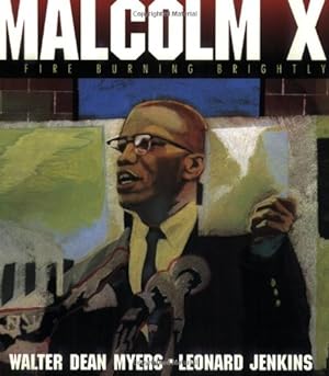 Seller image for Malcolm X: A Fire Burning Brightly by Myers, Walter Dean [Paperback ] for sale by booksXpress