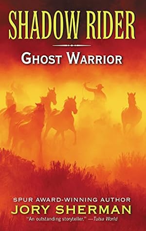 Seller image for Shadow Rider: Ghost Warrior (Shadow Rider (Paperback)) by Sherman, Jory [Mass Market Paperback ] for sale by booksXpress
