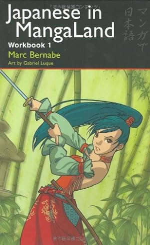 Imagen del vendedor de Japanese in MangaLand: Workbook 1 by Bernabe, Marc [Turtleback ] a la venta por booksXpress