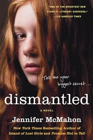 Seller image for Dismantled: A Novel by McMahon, Jennifer [Paperback ] for sale by booksXpress