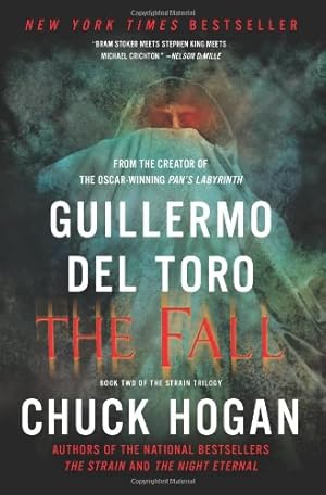Immagine del venditore per The Fall: Book Two of the Strain Trilogy by del Toro, Guillermo, Hogan, Chuck [Paperback ] venduto da booksXpress