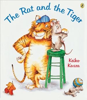 Seller image for The Rat and the Tiger by Kasza, Keiko [Paperback ] for sale by booksXpress