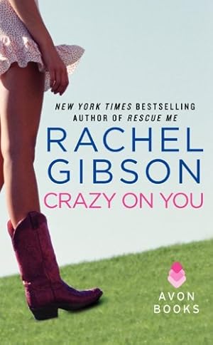 Seller image for Crazy On You (A Lovett, Texas Novella) by Gibson, Rachel [Mass Market Paperback ] for sale by booksXpress