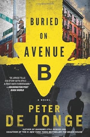 Seller image for Buried on Avenue B: A Novel (Darlene O'Hara Series) by de Jonge, Peter [Paperback ] for sale by booksXpress