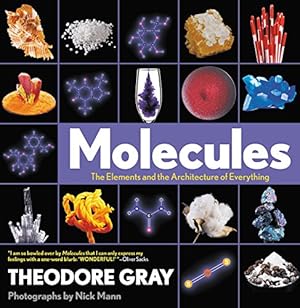Seller image for Molecules: The Elements and the Architecture of Everything by Gray, Theodore [Paperback ] for sale by booksXpress