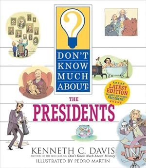 Seller image for Don't Know Much About the Presidents by Davis, Kenneth C [Paperback ] for sale by booksXpress