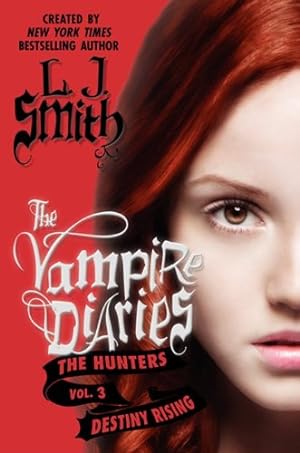 Bild des Verkufers fr The Vampire Diaries: The Hunters: Destiny Rising by Smith, L. J. [Paperback ] zum Verkauf von booksXpress