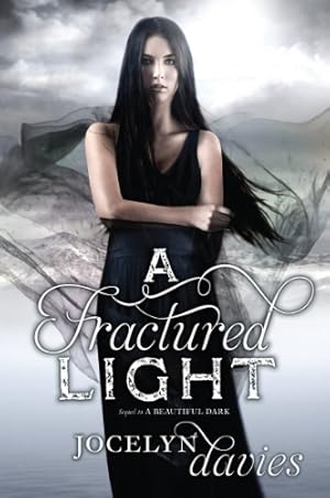 Seller image for A Fractured Light (Beautiful Dark) by Davies, Jocelyn [Paperback ] for sale by booksXpress