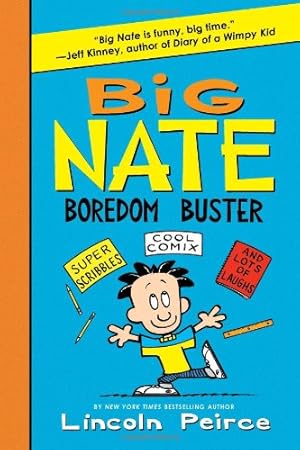 Seller image for Big Nate Boredom Buster: Super Scribbles, Cool Comix, and Lots of Laughs (Big Nate Activity Book) by Peirce, Lincoln [Hardcover ] for sale by booksXpress