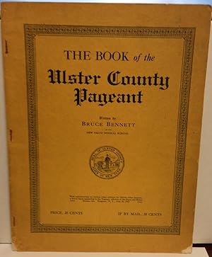 The Book of the Ulster County Pageant Kingston, New York 1927