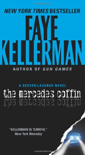 Seller image for The Mercedes Coffin: A Decker/Lazarus Novel (Decker/Lazarus Novels) by Kellerman, Faye [Mass Market Paperback ] for sale by booksXpress
