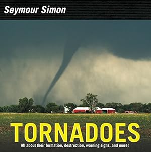 Bild des Verkufers fr Tornadoes: Revised Edition by Simon, Seymour [Hardcover ] zum Verkauf von booksXpress