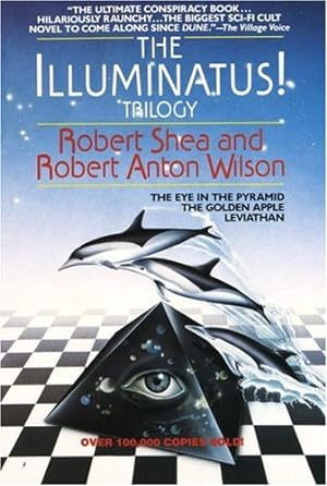 Seller image for The Illuminatus! Trilogy: The Eye in the Pyramid, The Golden Apple, Leviathan by Robert Shea, Robert Anton Wilson [Paperback ] for sale by booksXpress