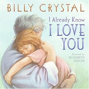 Immagine del venditore per I Already Know I Love You by Crystal, Billy [Paperback ] venduto da booksXpress