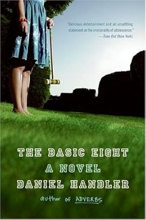 Imagen del vendedor de The Basic Eight: A Novel by Handler, Daniel [Paperback ] a la venta por booksXpress