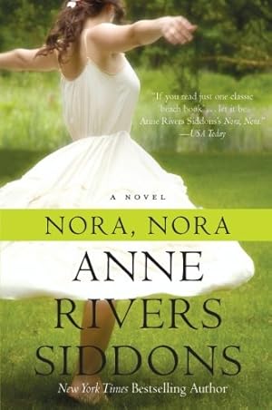 Seller image for Nora, Nora: A Novel by Siddons, Anne Rivers [Paperback ] for sale by booksXpress