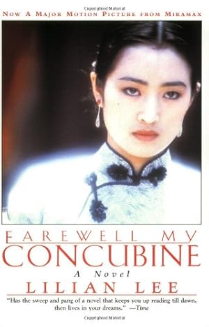 Image du vendeur pour Farewell My Concubine: Novel, A by Lee, Lilian [Paperback ] mis en vente par booksXpress