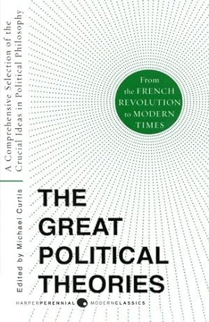 Imagen del vendedor de Great Political Theories V.2: A Comprehensive Selection of the Crucial Ideas in Political Philosophy from the French Revolution to Modern Times (Harper Perennial Modern Thought) by Curtis, Michael, Curtis, M [Paperback ] a la venta por booksXpress