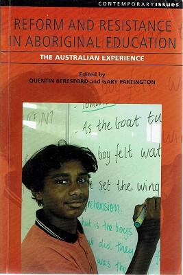 Reform And Resistence In Aboriginal Education: The Australian Experience