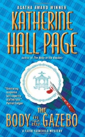 Seller image for The Body in the Gazebo (Faith Fairchild, Book 19) (Faith Fairchild Mysteries) by Page, Katherine Hall [Mass Market Paperback ] for sale by booksXpress