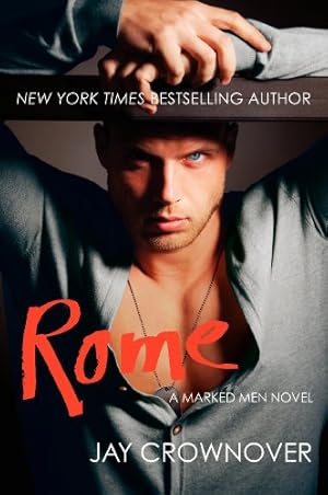 Immagine del venditore per Rome: A Marked Men Novel by Crownover, Jay [Paperback ] venduto da booksXpress