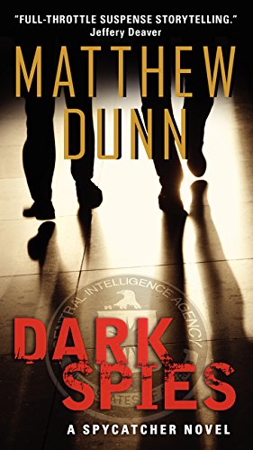 Seller image for Dark Spies: A Spycatcher Novel by Dunn, Matthew [Mass Market Paperback ] for sale by booksXpress