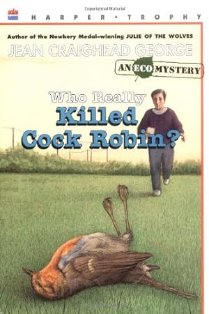 Imagen del vendedor de Who Really Killed Cock Robin? (Rise and Shine) by George, Jean Craighead [Paperback ] a la venta por booksXpress