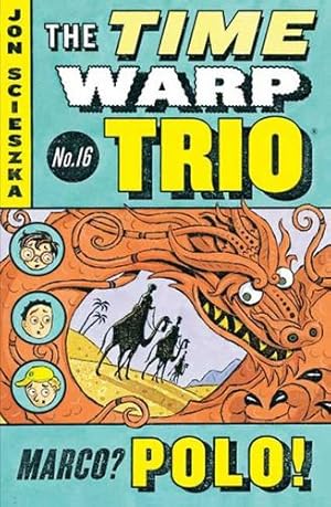Seller image for Marco? Polo! #16 (Time Warp Trio) by Scieszka, Jon [Paperback ] for sale by booksXpress
