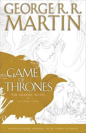 Seller image for A Game of Thrones: The Graphic Novel: Volume Four by Martin, George R. R. [Hardcover ] for sale by booksXpress