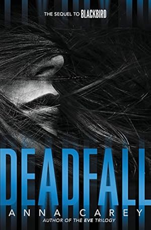 Imagen del vendedor de Deadfall (Blackbird) by Carey, Anna [Hardcover ] a la venta por booksXpress