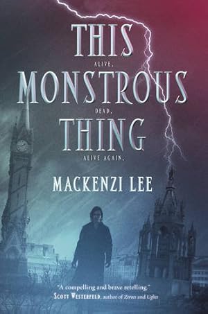 Seller image for This Monstrous Thing by Lee, Mackenzi [Hardcover ] for sale by booksXpress