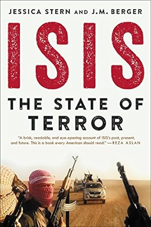 Imagen del vendedor de ISIS: The State of Terror by Stern, Jessica, Berger, J. M. [Paperback ] a la venta por booksXpress