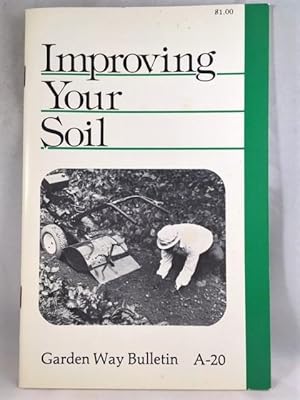 Bild des Verkufers fr Improving Your Soil zum Verkauf von Great Expectations Rare Books