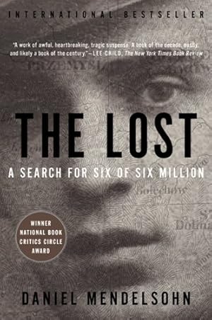 Image du vendeur pour The Lost: The Search for Six of Six Million (P.S.) by Mendelsohn, Daniel [Paperback ] mis en vente par booksXpress