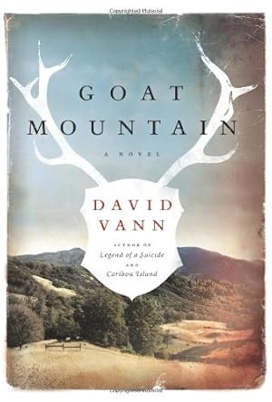 Seller image for Goat Mountain: A Novel by Vann, David [Hardcover ] for sale by booksXpress