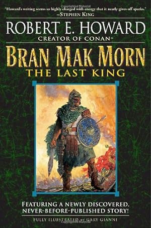 Immagine del venditore per Bran Mak Morn: The Last King: A Novel by Howard, Robert E. [Paperback ] venduto da booksXpress