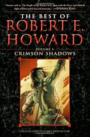 Seller image for The Best of Robert E. Howard Volume 1: Volume 1: Crimson Shadows by Howard, Robert E. [Paperback ] for sale by booksXpress