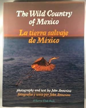 Seller image for The Wild Country of Mexico for sale by Great Expectations Rare Books