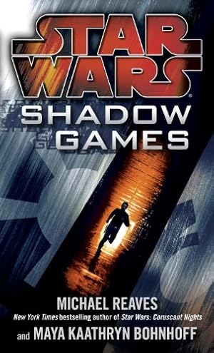 Seller image for Shadow Games (Star Wars) (Star Wars - Legends) by Reaves, Michael, Bohnhoff, Maya Kaathryn [Mass Market Paperback ] for sale by booksXpress